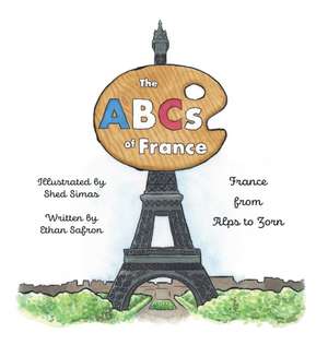 The ABCs of France de Ethan Safron