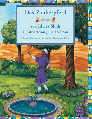 Das Zauberpferd de Idries Shah