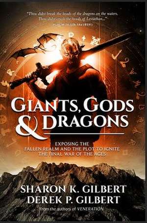 Giants, Gods, and Dragons de Derek P. Gilbert