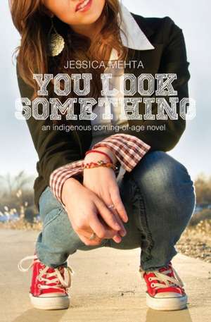 You Look Something de Jessica Mehta
