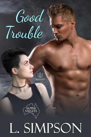 Good Trouble de L. Simpson