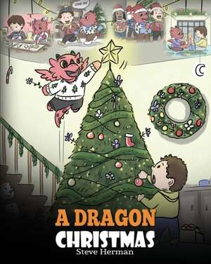 A Dragon Christmas de Steve Herman