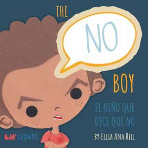 The No Boy de Ellia Ana Hill