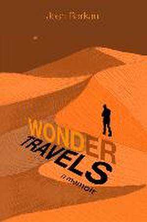 Wonder Travels: A Memoir de Josh Barkan