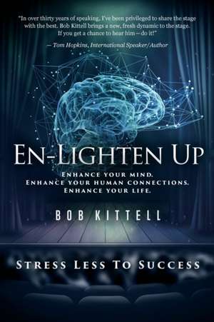 En-Lighten Up de Bob Kittell