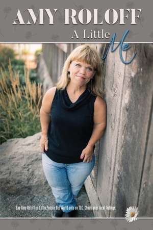 A Little Me de Amy Roloff