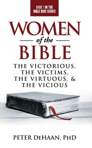 Women of the Bible de Peter DeHaan