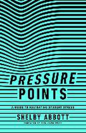 Pressure Points de Shelby Abbott