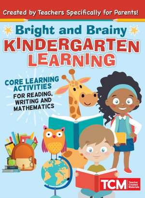 Bright and Brainy Kindergarten Learning