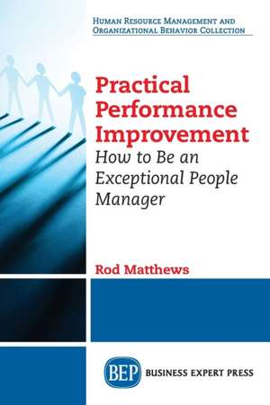 Practical Performance Improvement de Rod Matthews