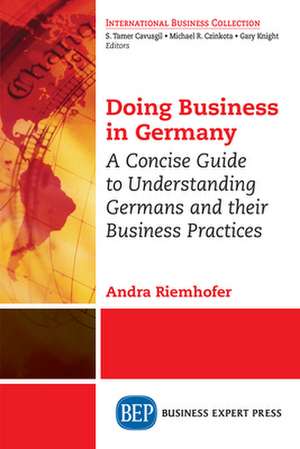 Doing Business in Germany de Andra Riemhofer