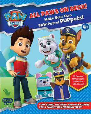 PAWSOME PUPPETS! Make Your Own PAWPatrol Puppets de Curiosity Books