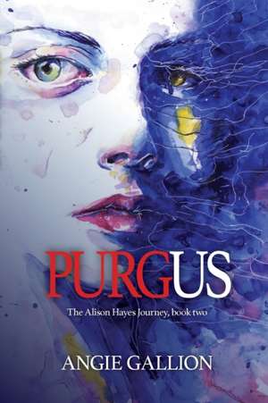Purgus de Angie Gallion