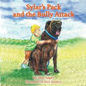 Sylar's Pack and the Bully Attack de Don Sager