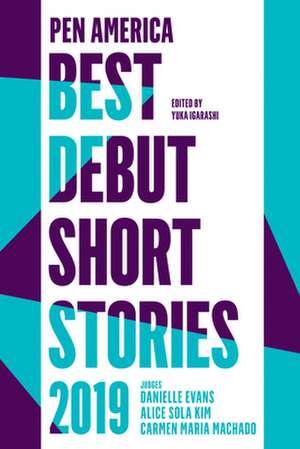 PEN America Best Debut Short Stories 2019 de Yuka Igarashi