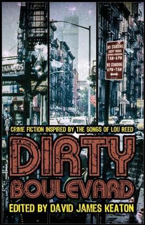 Dirty Boulevard de David James Keaton