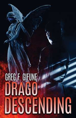 Drago Descending de Greg F. Gifune