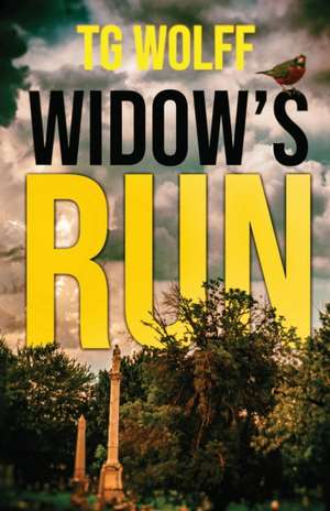 Widow's Run de Tg Wolff