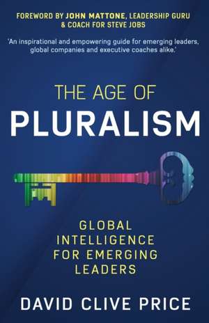 The Age Of Pluralism de David Clive Price