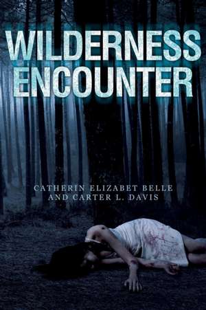 Wilderness Encounter de Catherin Elizabet Belle