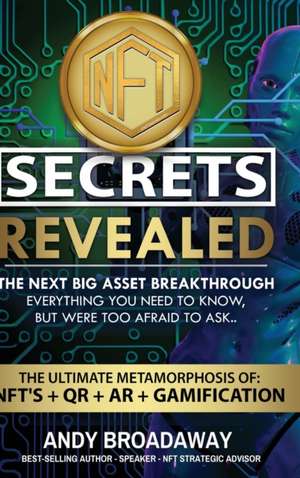 NFT Secrets Revealed de Andy Broadaway