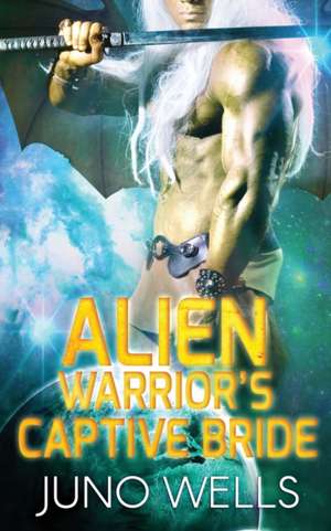 Alien Warrior's Captive Bride: A SciFi Alien Romance de Miranda Martin