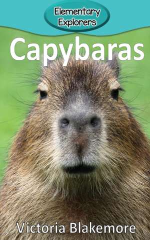 Capybaras de Victoria Blakemore