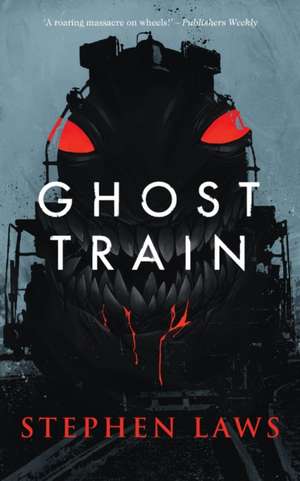 Ghost Train de Stephen Laws