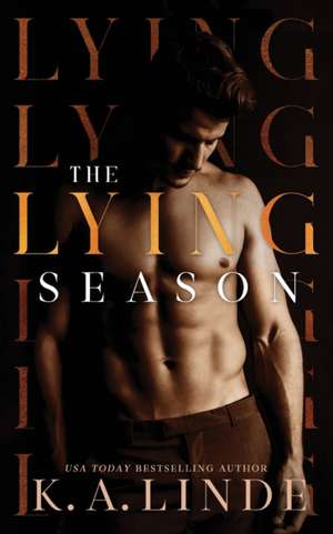 The Lying Season de K. A. Linde