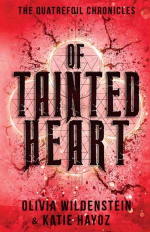 Of Tainted Heart de Olivia Wildenstein