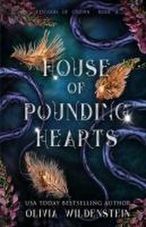 House of Pounding Hearts de Olivia Wildenstein