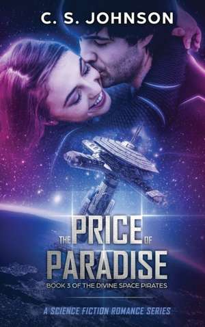 The Price of Paradise de C. S. Johnson