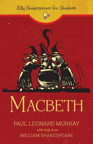 Macbeth de Paul Leonard Murray