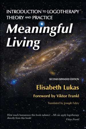 Meaningful Living de Elisabeth S Lukas