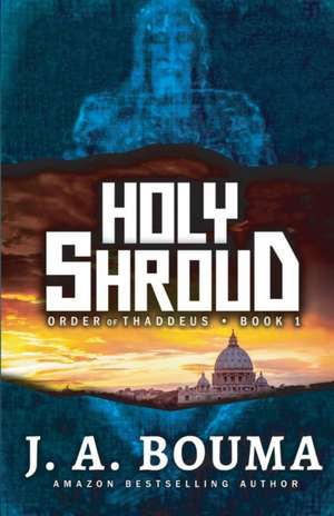 Holy Shroud de J. A. Bouma