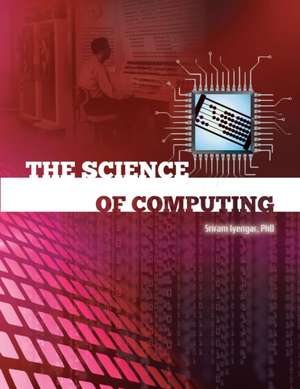 The Science of Computing de Sriram Iyengar