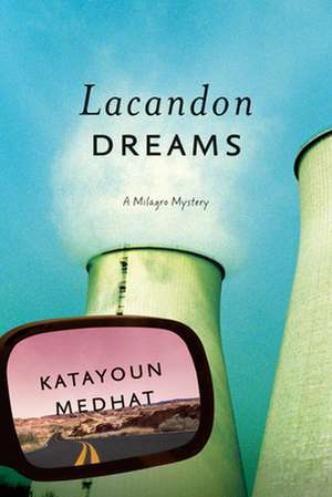 Lacandon Dreams de Katayoun Medhat