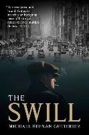 The Swill de Michael Keenan Gutierrez