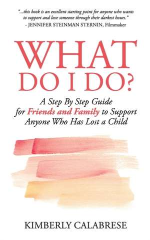 What Do I Do? de Kimberly Calabrese