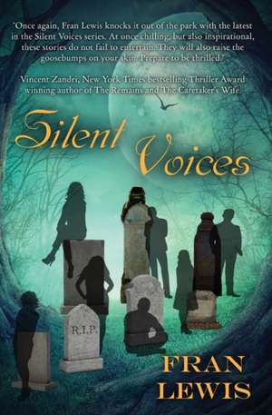 Silent Voices de Fran Lewis