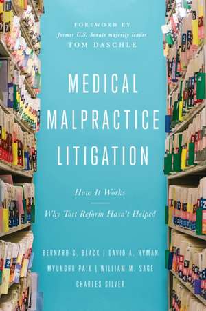 MEDICAL MALPRACTICE LITIGATION de Charles Silver