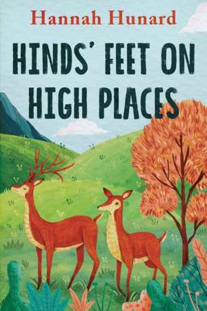 Hinds' Feet on High Places de Hannah Hurnard