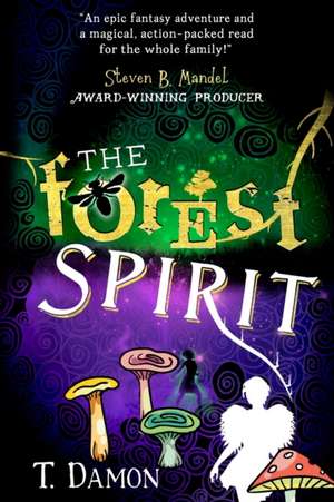 The Forest Spirit de T. Damon