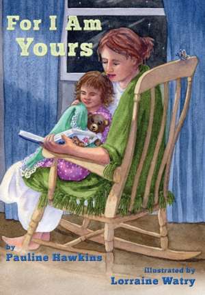 For I Am Yours de Pauline Hawkins
