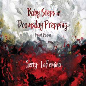 Baby Steps in Doomsday Prepping de Gerry Lafemina