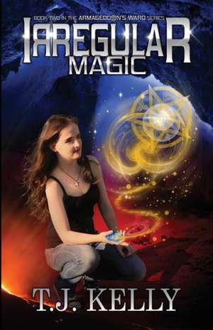 Irregular Magic de T. J. Kelly