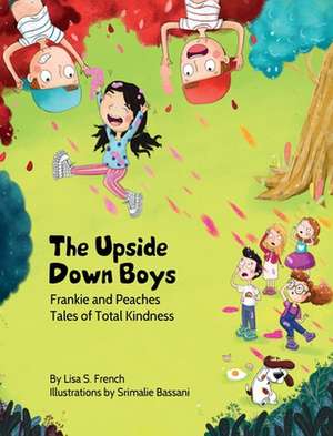 The Upside-Down Boys de Lisa S. French