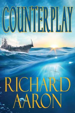 COUNTERPLAY de Richard Aaron