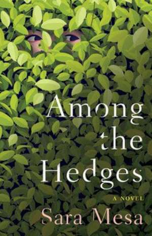 Among the Hedges de Sara Mesa