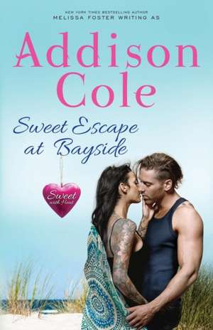 Sweet Escape at Bayside de Addison Cole